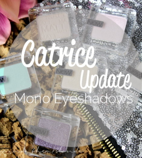 Catrice Update – die neuen Mono Lidschatten *