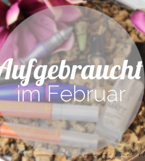 Aufgebraucht im Februar