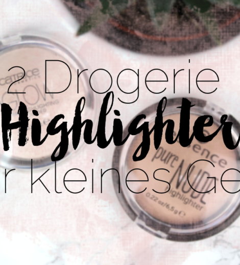 2 Drogerie Highlighter für kleines Geld