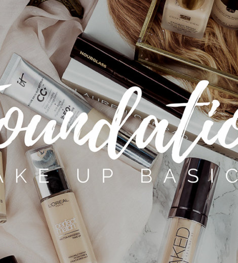 Make Up Basics: </br> Foundation </br> Tipps & Tricks