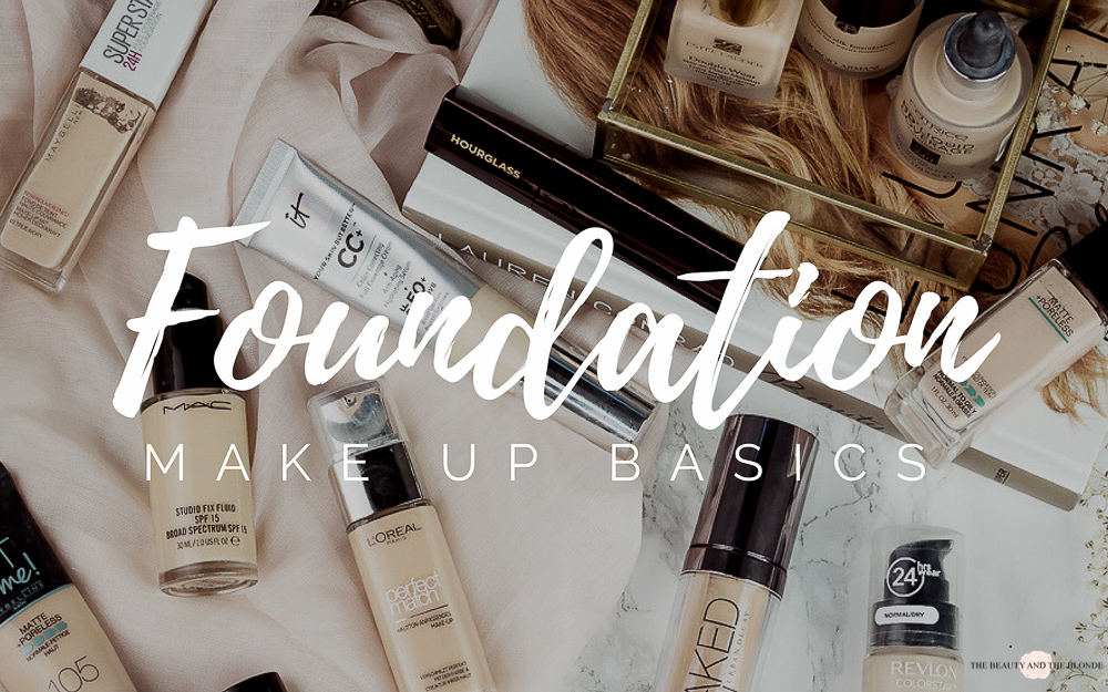 Make Up Basics: Foundation Tipps & Tricks - The Beauty and the Blonde