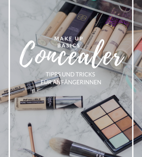 Make Up Basics </br> Concealer </br> Tipps & Tricks